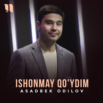 Asadbek - Ishonmay qo'ydim